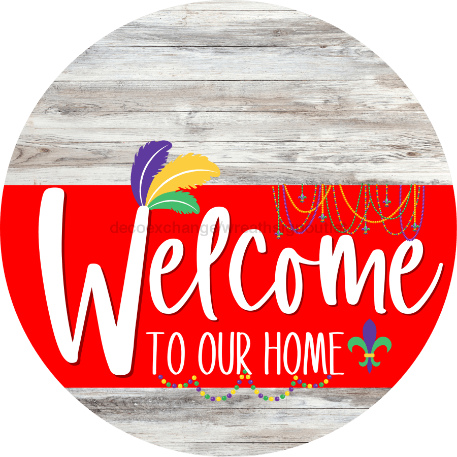 Welcome To Our Home Sign Mardi Gras Red Stripe White Wash Decoe-3603-Dh 18 Wood Round