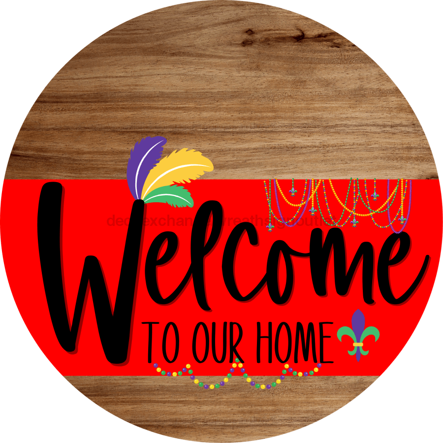 Welcome To Our Home Sign Mardi Gras Red Stripe Wood Grain Decoe-3585-Dh 18 Round