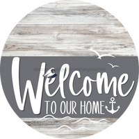 Thumbnail for Welcome To Our Home Sign Nautical Gray Stripe White Wash Decoe-3126-Dh 18 Wood Round