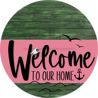 Thumbnail for Welcome To Our Home Sign Nautical Pink Stripe Green Stain Decoe-3177-Dh 18 Wood Round