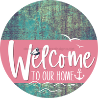 Thumbnail for Welcome To Our Home Sign Nautical Pink Stripe Petina Look Decoe-3183-Dh 18 Wood Round