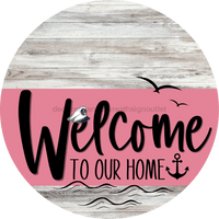 Thumbnail for Welcome To Our Home Sign Nautical Pink Stripe White Wash Decoe-3176-Dh 18 Wood Round