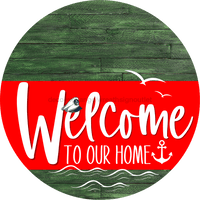Thumbnail for Welcome To Our Home Sign Nautical Red Stripe Green Stain Decoe-3147-Dh 18 Wood Round
