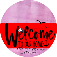 Thumbnail for Welcome To Our Home Sign Nautical Red Stripe Pink Stain Decoe-3134-Dh 18 Wood Round