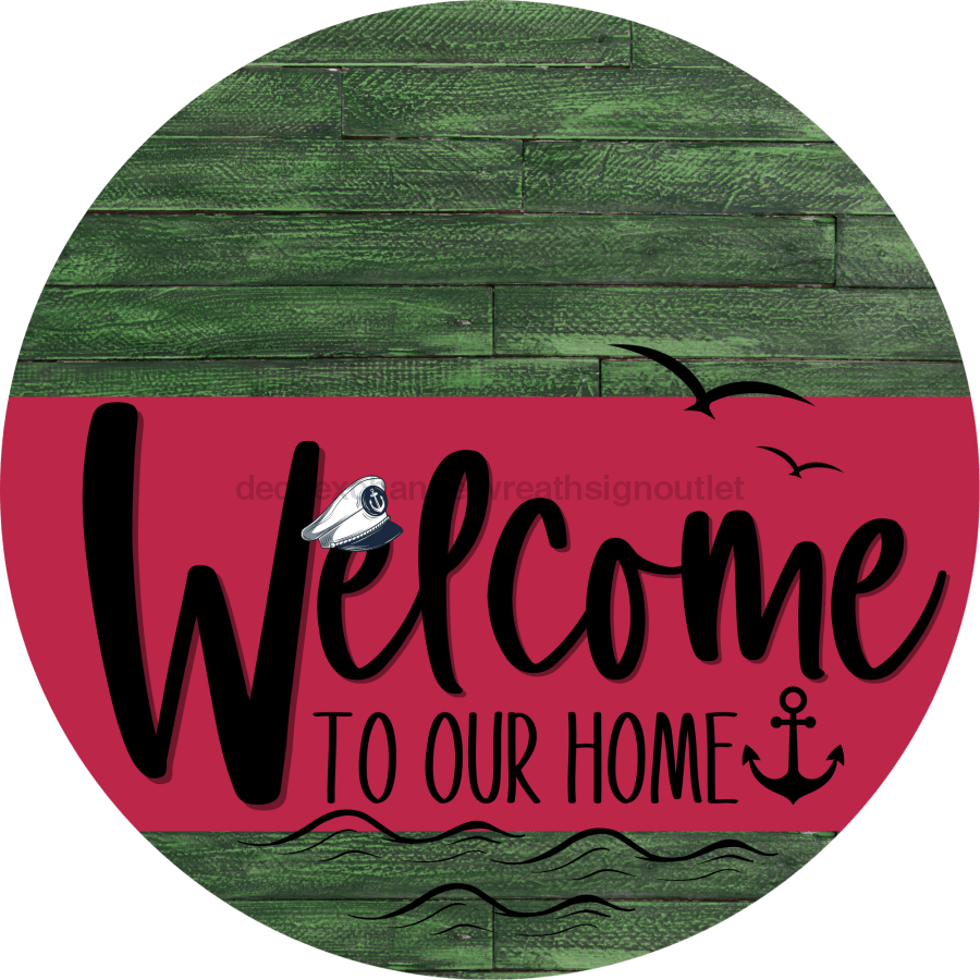 Welcome To Our Home Sign Nautical Viva Magenta Stripe Green Stain Decoe-3217-Dh 18 Wood Round