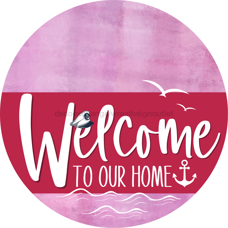 Welcome To Our Home Sign Nautical Viva Magenta Stripe Pink Stain Decoe-3224-Dh 18 Wood Round