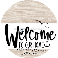 Thumbnail for Welcome To Our Home Sign Nautical White Stripe Wash Decoe-3095-Dh 18 Wood Round