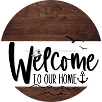 Thumbnail for Welcome To Our Home Sign Nautical White Stripe Wood Grain Decoe-3090-Dh 18 Round