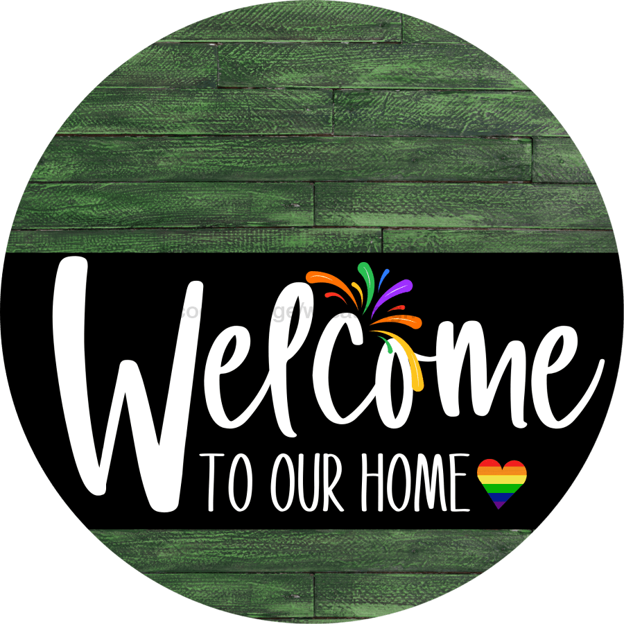 Welcome To Our Home Sign Pride Black Stripe Green Stain Decoe-4000-Dh 18 Wood Round