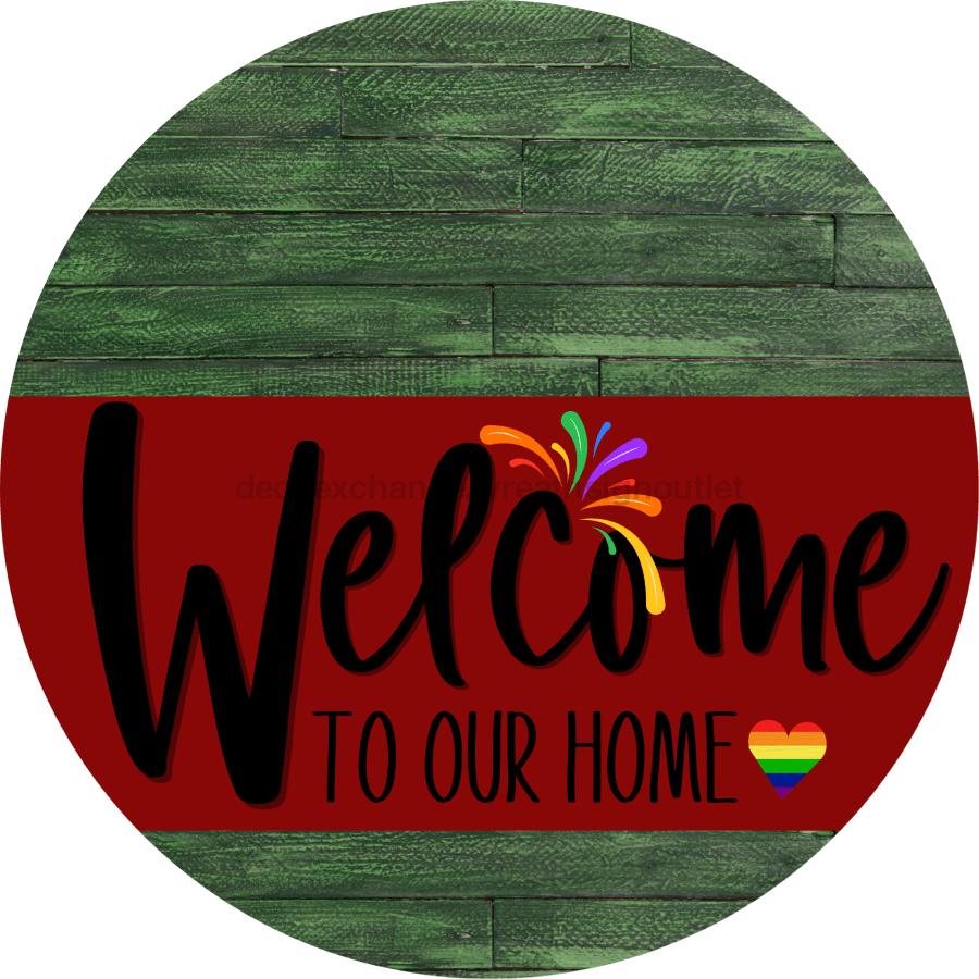 Welcome To Our Home Sign Pride Dark Red Stripe Green Stain Decoe-3918-Dh 18 Wood Round