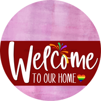 Thumbnail for Welcome To Our Home Sign Pride Dark Red Stripe Pink Stain Decoe-3925-Dh 18 Wood Round