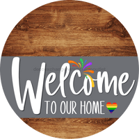 Thumbnail for Welcome To Our Home Sign Pride Gray Stripe Wood Grain Decoe-3880-Dh 18 Round