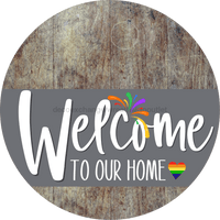 Thumbnail for Welcome To Our Home Sign Pride Gray Stripe Wood Grain Decoe-3883-Dh 18 Round
