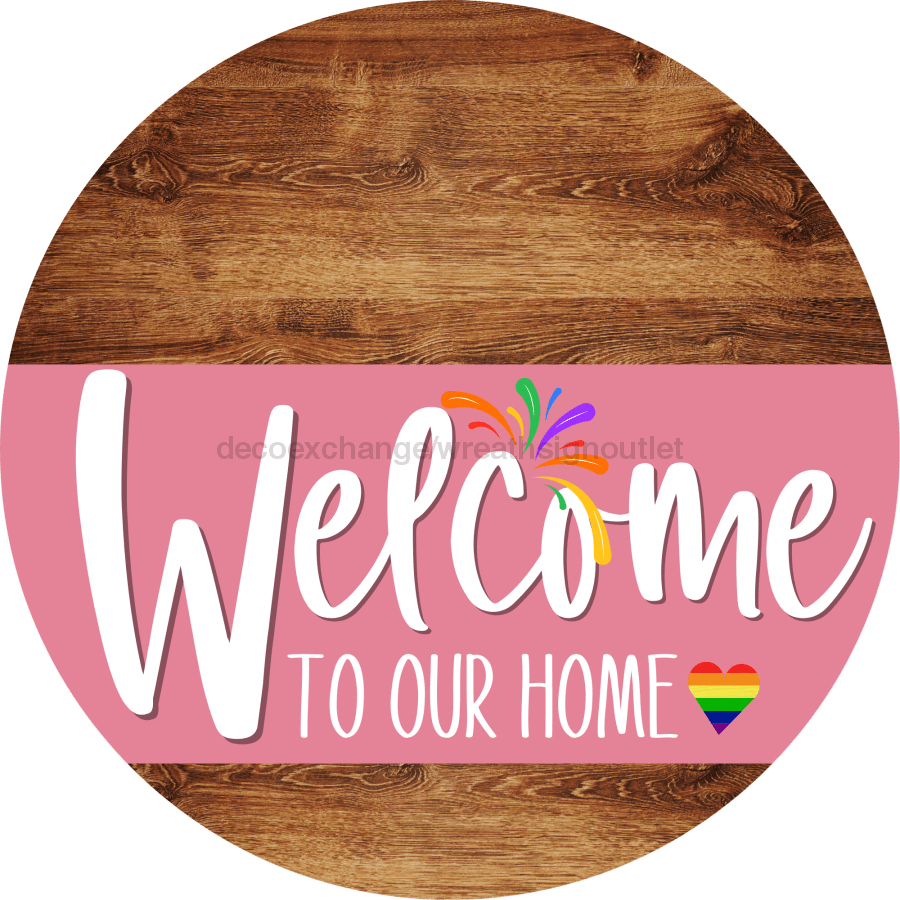 Welcome To Our Home Sign Pride Pink Stripe Wood Grain Decoe-3940-Dh 18 Round