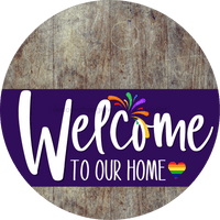 Thumbnail for Welcome To Our Home Sign Pride Purple Stripe Wood Grain Decoe-3963-Dh 18 Round