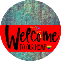 Thumbnail for Welcome To Our Home Sign Pride Red Stripe Petina Look Decoe-3894-Dh 18 Wood Round