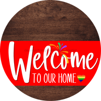 Thumbnail for Welcome To Our Home Sign Pride Red Stripe Wood Grain Decoe-3901-Dh 18 Round