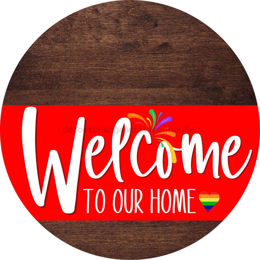 Welcome To Our Home Sign Pride Red Stripe Wood Grain Decoe-3901-Dh 18 Round