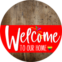 Thumbnail for Welcome To Our Home Sign Pride Red Stripe Wood Grain Decoe-3902-Dh 18 Round