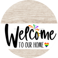 Thumbnail for Welcome To Our Home Sign Pride White Stripe Wash Decoe-3856-Dh 18 Wood Round