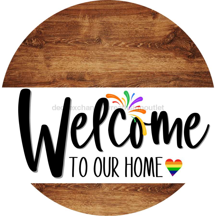 Welcome To Our Home Sign Pride White Stripe Wood Grain Decoe-3850-Dh 18 Round