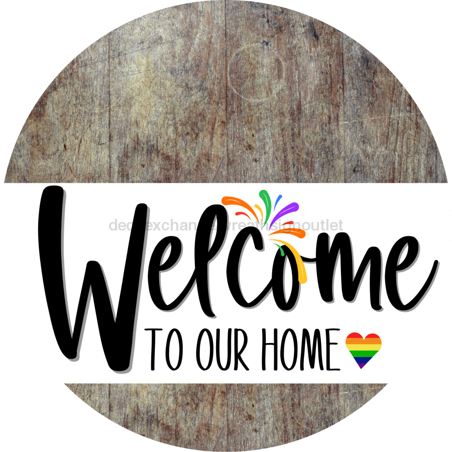 Welcome To Our Home Sign Pride White Stripe Wood Grain Decoe-3853-Dh 18 Round