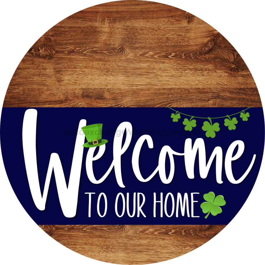Welcome To Our Home Sign St Patricks Day Navy Stripe Wood Grain Decoe-3251-Dh 18 Round