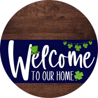 Thumbnail for Welcome To Our Home Sign St Patricks Day Navy Stripe Wood Grain Decoe-3252-Dh 18 Round