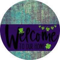 Thumbnail for Welcome To Our Home Sign St Patricks Day Purple Stripe Petina Look Decoe-3346-Dh 18 Wood Round