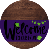 Thumbnail for Welcome To Our Home Sign St Patricks Day Purple Stripe Wood Grain Decoe-3343-Dh 18 Round