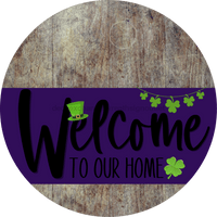 Thumbnail for Welcome To Our Home Sign St Patricks Day Purple Stripe Wood Grain Decoe-3345-Dh 18 Round