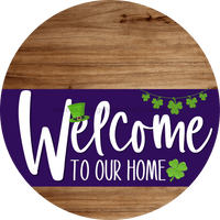 Thumbnail for Welcome To Our Home Sign St Patricks Day Purple Stripe Wood Grain Decoe-3351-Dh 18 Round