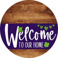 Thumbnail for Welcome To Our Home Sign St Patricks Day Purple Stripe Wood Grain Decoe-3352-Dh 18 Round