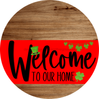 Thumbnail for Welcome To Our Home Sign St Patricks Day Red Stripe Wood Grain Decoe-3280-Dh 18 Round