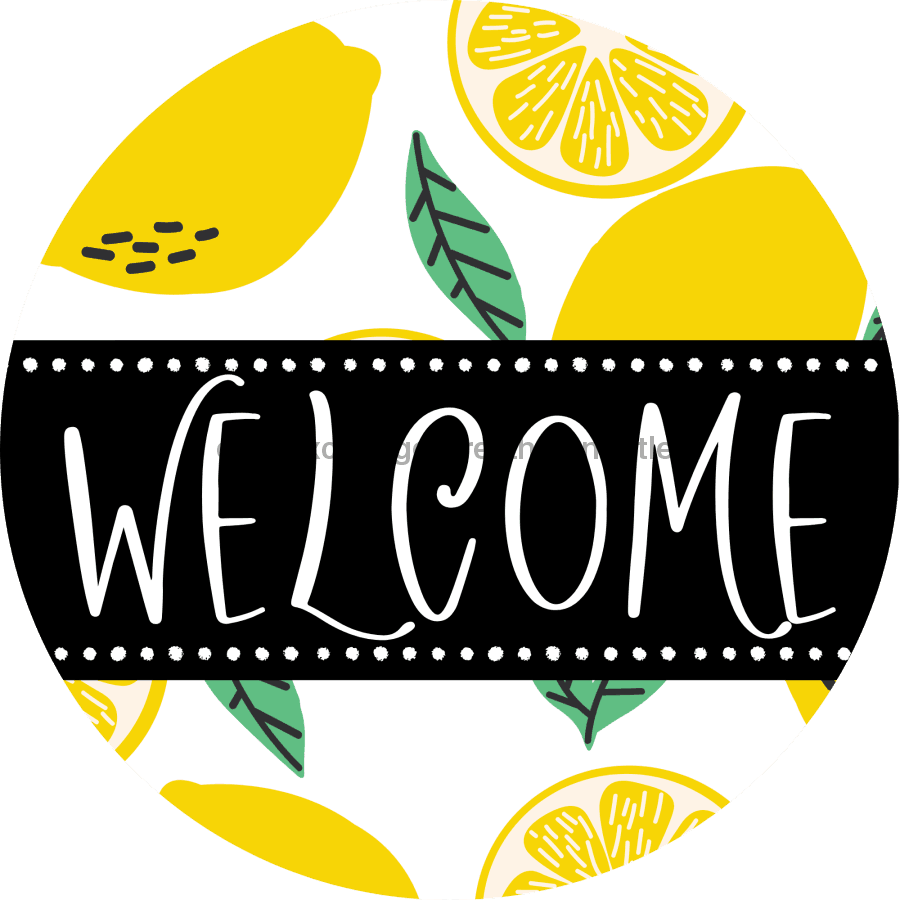 Welcome Wreath Sign, Lemon Wreath, DECOE-4128-D, 10 Wood Round