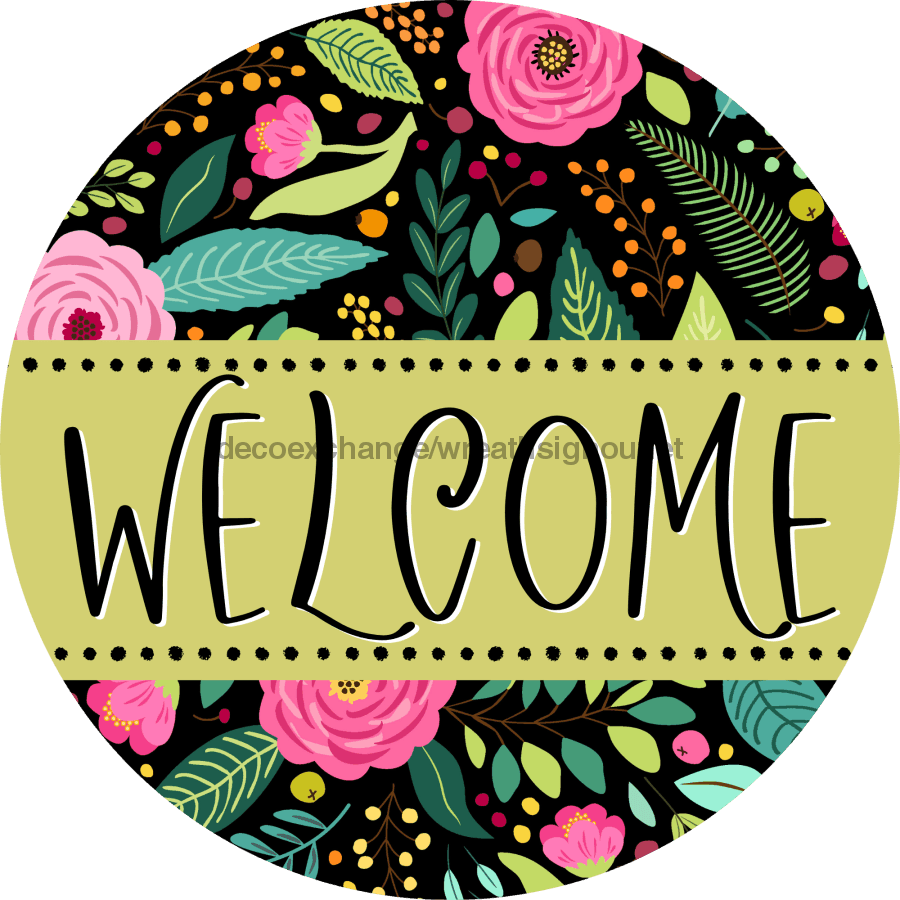 Welcome Wreath Sign, Spring Floral Wreath, DECOE-4104-D, 10 Wood Round