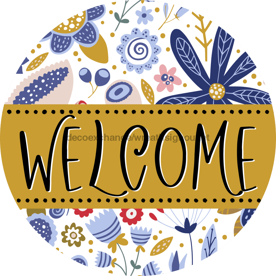 Welcome Wreath Sign, Spring Floral Wreath, DECOE-4111, 10 metal Round