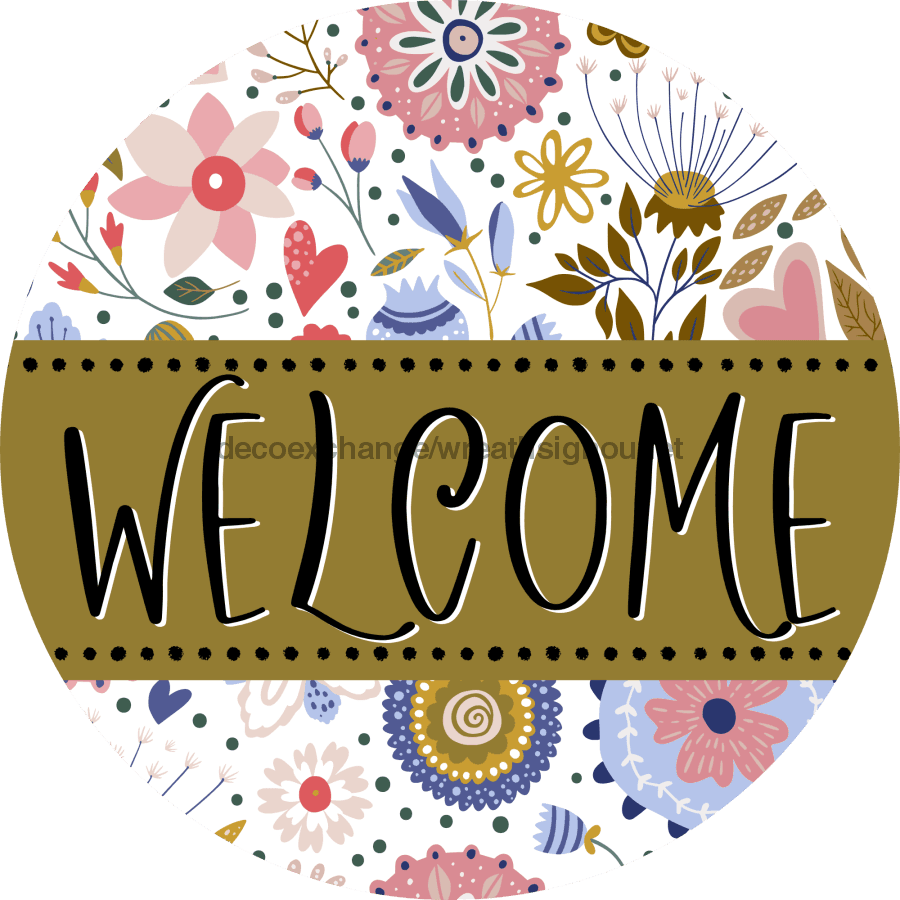 Welcome Wreath Sign, Spring Floral Wreath, DECOE-4112, 10 metal Round