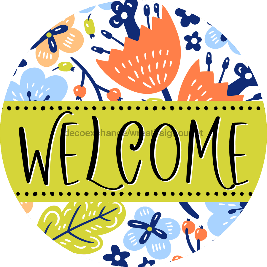 Welcome Wreath Sign, Spring Floral Wreath, DECOE-4119, 10 metal Round