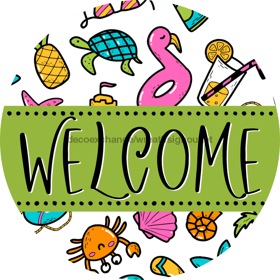 Welcome Wreath Sign, Summer Wreath, Pool Sign, DECOE-4125-B, 8 metal Round