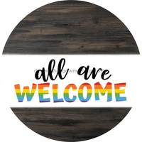 Thumbnail for Wreath Sign, All Are Welcome, Pride Sign, DECOE-1035, Sign For Wreath,  wood wreath sign, 10 round, pride