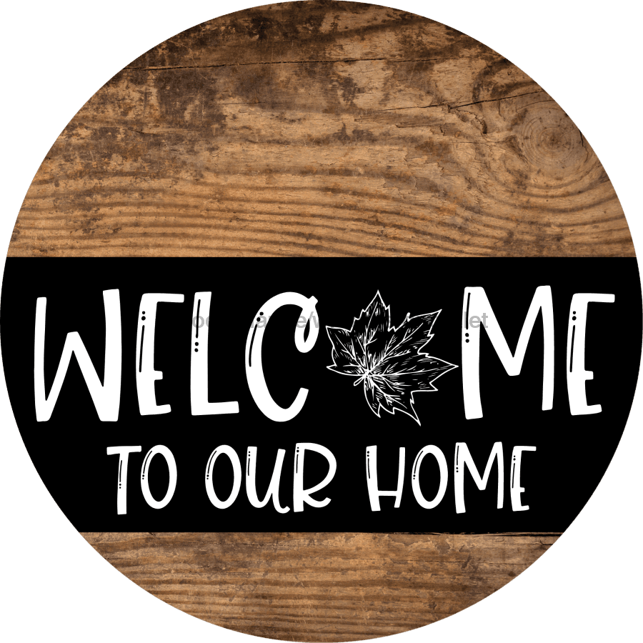 Wreath Sign Autumn Welcome To Our Home Decoe-2326 For Round 10 Metal