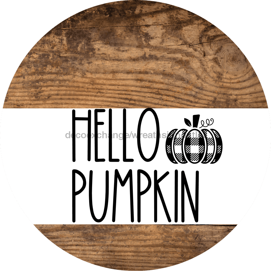 Wreath Sign Black And White Fall Hello Pumpkin Decoe-2347 For Round 10 Wood