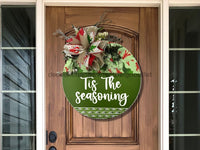 Thumbnail for Wreath Sign, Cajun Christmas Sign, Tis The Seasoning, Welcome Gift, DECOE-2635, Sign For Wreath, Round Sign 12 round, metal sign, christmas