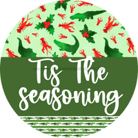 Thumbnail for Wreath Sign Cajun Christmas Tis The Seasoning Welcome Gift Decoe-2635 For Round Decoexchange