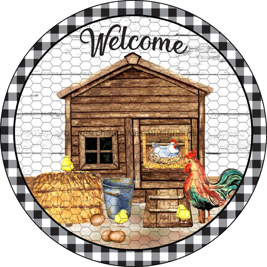 Wreath Sign, Chicken Sign, Farmhouse Sign, Welcome Sign, DECOE-524, Sign For Wreath 8 round, metal sign, every day, summer