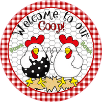 Thumbnail for Wreath Sign, Chicken Sign, Farmhouse Sign, Welcome to Our Coop Sign, DECOE-523, Sign For Wreath metal sign, 12 round, every day