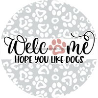 Thumbnail for Wreath Sign, Dog Sign, Hope You Like Dogs, 10