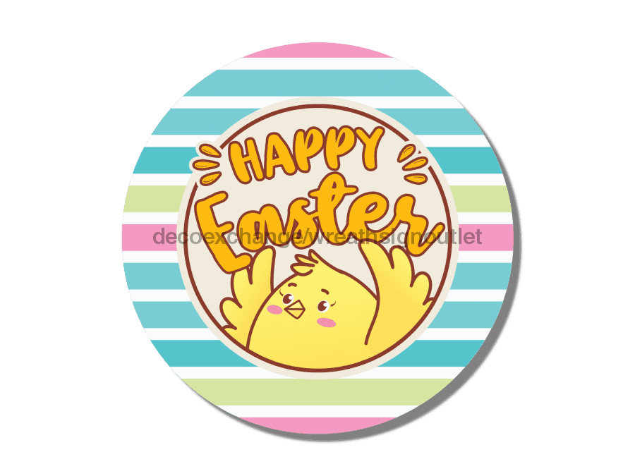 Wreath Sign, Easter Sign, Yellow Chick Happy Easter Sign, DECOE-467, Sign For Wreath metal sign, 12 round, easter