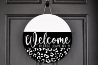 Thumbnail for Wreath Sign, Everyday Sign, Funny Welcome, Leopard Print sign, DECOE-1131, Sign For Wreath, Door Hanger, DecoExchange - DecoExchange¬Æ